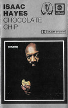 Load image into Gallery viewer, Isaac Hayes : Chocolate Chip (Cass, Album)