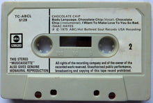Load image into Gallery viewer, Isaac Hayes : Chocolate Chip (Cass, Album)
