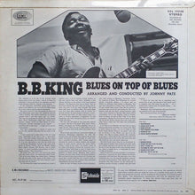 Load image into Gallery viewer, B.B. King : Blues On Top Of Blues (LP)