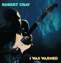 Load image into Gallery viewer, Robert Cray : I Was Warned (CD, Album)