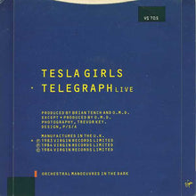 Load image into Gallery viewer, Orchestral Manoeuvres In The Dark : Tesla Girls (7", Single, Glo)