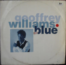 Load image into Gallery viewer, Geoffrey Williams : Blue (12")
