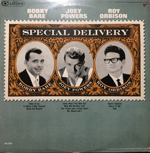 Load image into Gallery viewer, Bobby Bare / Joey Powers / Roy Orbison : Special Delivery From Bobby Bare...Joey Powers...Roy Orbison (LP, Comp, Mono)