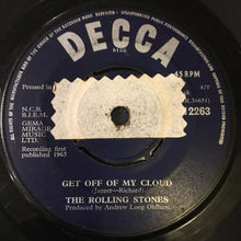 Load image into Gallery viewer, The Rolling Stones : Get Off Of My Cloud / The Singer Not The Song (7", Single)