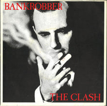 Load image into Gallery viewer, The Clash : Bankrobber (7", Single)