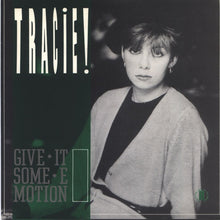 Load image into Gallery viewer, Tracie Young : Give It Some Emotion (7", Single)