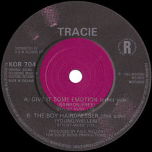 Load image into Gallery viewer, Tracie Young : Give It Some Emotion (7", Single)