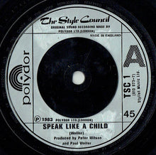 Load image into Gallery viewer, The Style Council : Speak Like A Child (7", Single, Sol)