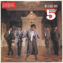 Load image into Gallery viewer, Five Star : If I Say Yes (12")