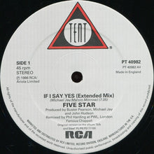 Load image into Gallery viewer, Five Star : If I Say Yes (12")