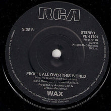 Load image into Gallery viewer, Wax (6) : In Some Other World (7", Single)