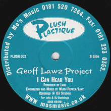 Load image into Gallery viewer, Geoff Lawz Project : I Can Hear You (12")
