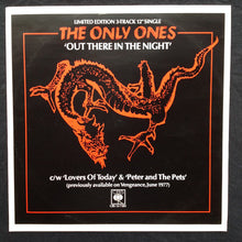Load image into Gallery viewer, The Only Ones : Out There In The Night (12", Ltd, Blu)