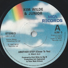 Load image into Gallery viewer, Kim Wilde And Junior (2) : Another Step (Closer To You) (7", Single)