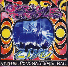 Load image into Gallery viewer, Ozric Tentacles : Live At The Pongmasters Ball (2xCD, Album)