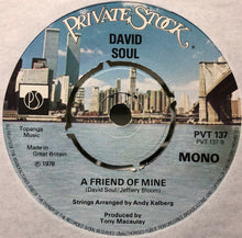 Load image into Gallery viewer, David Soul : It Sure Brings Out The Love In Your Eyes (7", Mono)