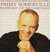 Load image into Gallery viewer, Jimmy Somerville Featuring Bronski Beat And The Communards : The Singles Collection 1984/1990 (LP, Comp, Fla)