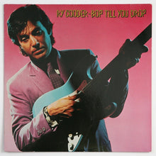 Load image into Gallery viewer, Ry Cooder : Bop Till You Drop (LP, Album)