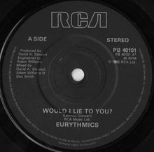 Load image into Gallery viewer, Eurythmics : Would I Lie To You? (7", Single)