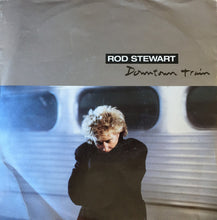 Load image into Gallery viewer, Rod Stewart : Downtown Train (7", Single, Sol)