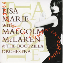 Load image into Gallery viewer, Lisa Marie With Malcolm McLaren And The Bootzilla Orchestra : Something's Jumpin' In Your Shirt (7", Single, Tit)