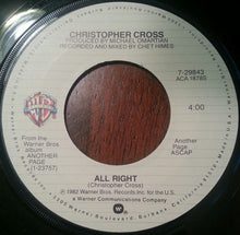Load image into Gallery viewer, Christopher Cross : All Right (7", Single, Jac)