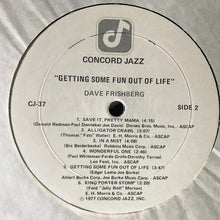 Load image into Gallery viewer, Dave Frishberg : Getting Some Fun Out Of Life (LP)