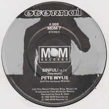 Load image into Gallery viewer, Pete Wylie And The Oedipus Wrecks : Sinful! (7", Single)
