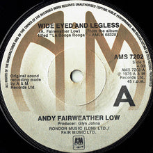 Load image into Gallery viewer, Andy Fairweather-Low : Wide Eyed And Legless (7", Single, Sol)