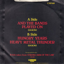 Load image into Gallery viewer, Saxon : And The Bands Played On (7", Single)