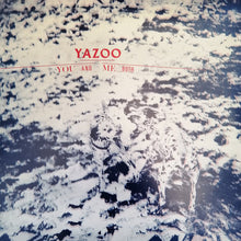 Load image into Gallery viewer, Yazoo : You And Me Both (LP, Album, Tim)