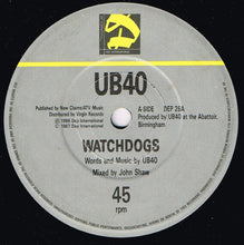 Load image into Gallery viewer, UB40 : Watchdogs (7", Single)
