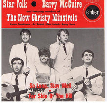 Load image into Gallery viewer, Barry McGuire And Featuring Members Of The New Christy Minstrels : Karen Gunderson / Art Podell / Paul Potash / Barry Kane : So Long, Stay Well / Far Side Of The Hill (7", Single)