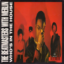 Load image into Gallery viewer, The Beatmasters With Merlin : Who's In The House (7", Single)