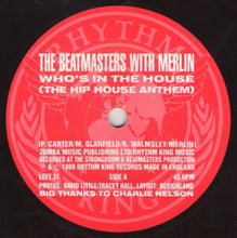 Load image into Gallery viewer, The Beatmasters With Merlin : Who's In The House (7", Single)