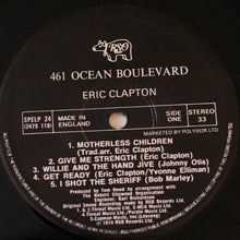 Load image into Gallery viewer, Eric Clapton : 461 Ocean Boulevard (LP, Album, RE)