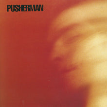 Load image into Gallery viewer, Pusherman (2) : Chase It (7", Ltd, Num)