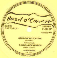 Load image into Gallery viewer, Hazel O'Connor : Men Of Good Fortune / D. Days (New Version) (Flexi, 7", S/Sided, EP, Yel)