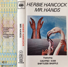 Load image into Gallery viewer, Herbie Hancock : Mr. Hands (Cass, Album, Dol)
