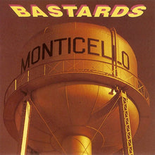 Load image into Gallery viewer, Bastards (2) : Monticello (LP, Album)