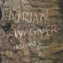 Load image into Gallery viewer, Adrian Wagner (2) : Instincts (LP, Album, Emb)