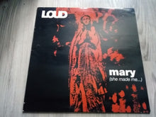 Load image into Gallery viewer, Loud (2) : Mary (She Made Me...) (12", Non)