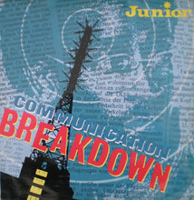 Load image into Gallery viewer, Junior (2) : Communication Breakdown (12")