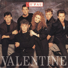 Load image into Gallery viewer, T'Pau : Valentine (7", Single, Pap)