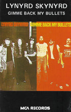 Load image into Gallery viewer, Lynyrd Skynyrd : Gimme Back My Bullets (Cass, Album)