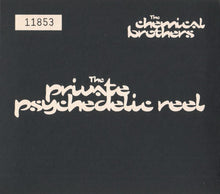 Load image into Gallery viewer, The Chemical Brothers : The Private Psychedelic Reel (CD, EP, Ltd, Num)