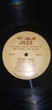 Load image into Gallery viewer, The World's Greatest Jazzband Of Yank Lawson And Bob Haggart : Century Plaza (LP, Album)