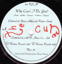 Load image into Gallery viewer, The Cure : Why Can't I Be You? (7", Single, Pap)