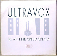 Load image into Gallery viewer, Ultravox : Reap The Wild Wind (7", Blu)