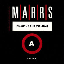 Load image into Gallery viewer, M|A|R|R|S : Pump Up The Volume (7", Single, Bla)